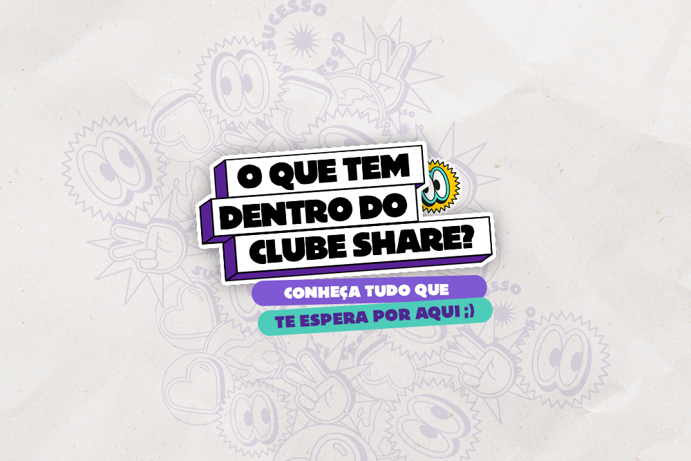 o que tem dentro do Clube Share