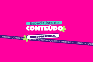 Capa para artigo sobre o curso especialista de conteúdo